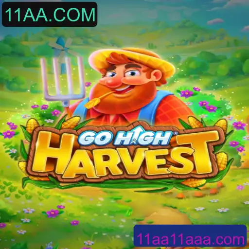 Descubra o Mundo de GoHighHarvest e a Dinâmica da 11AA.COM